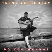 Trent Agecoutay - Another Complication