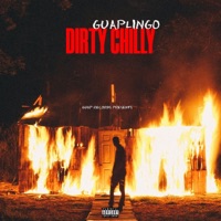 Dirty Chilly (feat. Oway, avbo & Slim doddie) - Single - Guaplingo