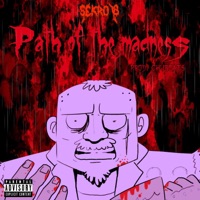 The Path of the Madness (feat. Chubeats) - Single - Sekro#8
