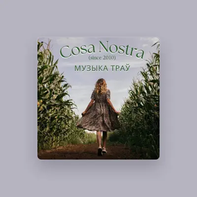 Listen to Cosa Nostra (since 2010), watch music videos, read bio, see tour dates & more!
