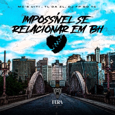 Impossível Se Relacionar em Bh - Single