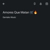 Amores que Matan - Single