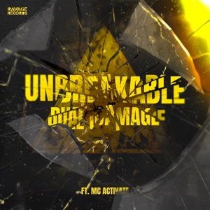 Unbreakable (feat. MC Activate)