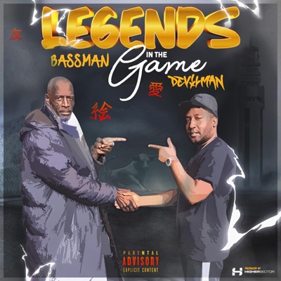 Legends in the game (feat. Bassman & Higher Sector) - Single