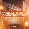 Beat Dos Fazendeiros (feat. MC Negão Foi Horrivel) - Single