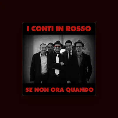 Listen to I Conti In Rosso, watch music videos, read bio, see tour dates & more!