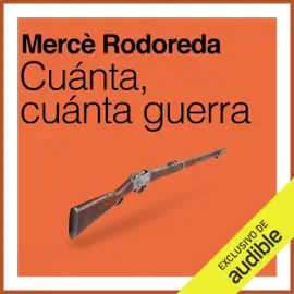 Cuánta, cuánta guerra (Unabridged)