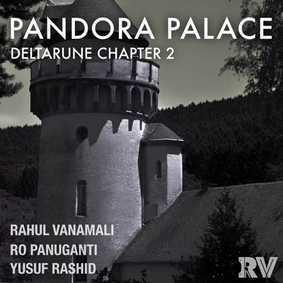 Pandora Palace (From "Deltarune Chapter 2") [feat. Yusuf Rashid & Ro Panuganti] [Prog Metal] - Single