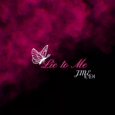 Lie to Me (feat. 9:14) - Single