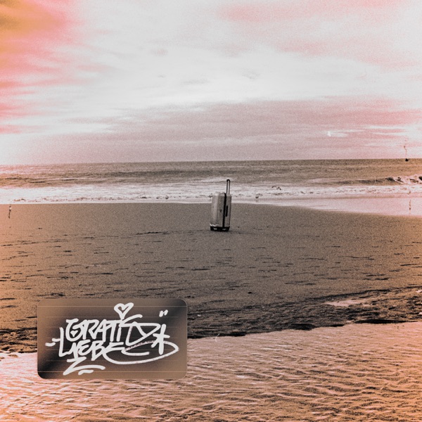Gratis Liebe feat. Le Commandant Couche-Tôt & Mattis Lehmann - Single