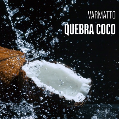 Quebra Coco - Single