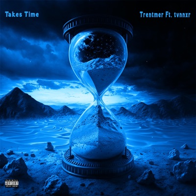 Takes Time (feat. tvnnxr) - Single