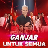 Ganjar Untuk Semua (feat. Sintya Sitio & Sayla Sitio) artwork