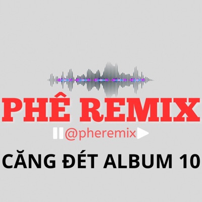 Phê Remix - 5. ALL RISE (DAt myn HD.mp3)