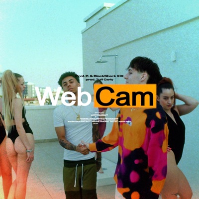 Webcam (feat. BlackShark XIX) - Single