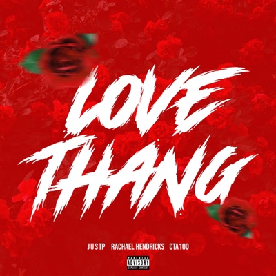 Love Thang (feat. CTA100 & Rachael Hendricks) - Single