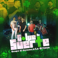 Golpe de Suerte - Single - Grupo El Sistema & La Crteza