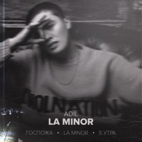 La Minor - Single - Adil