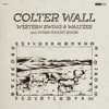 Cowpoke - Colter Wall