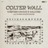 Western Swing & Waltzes and Other Punchy Songs - Colter Wall