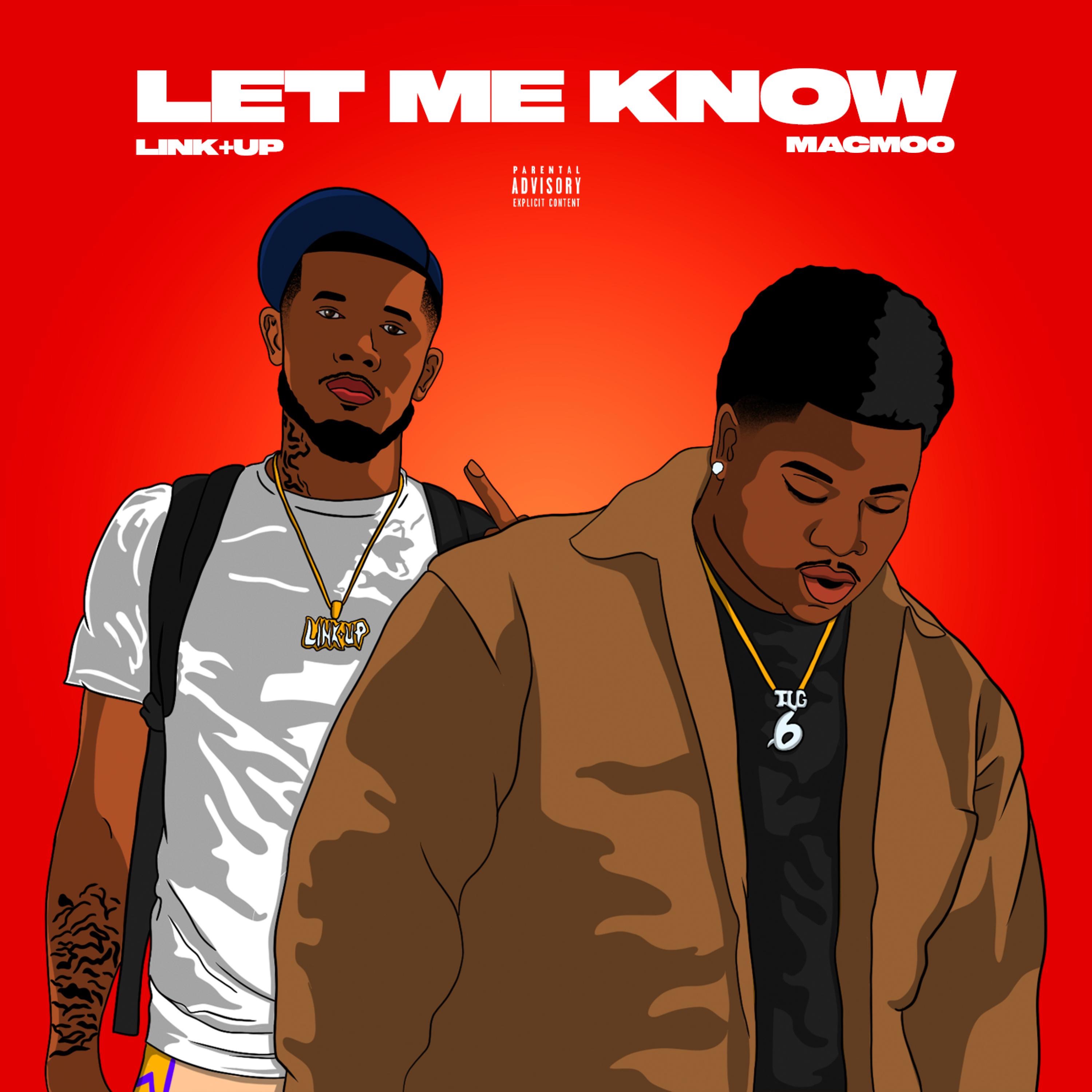 Let Me Know (feat. Mac Moo) - Single