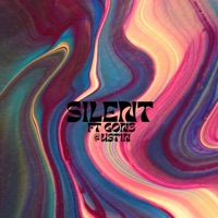Silent (feat. GON3) - Single - @ust1n