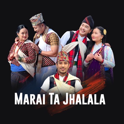 Marai Ta Jhalala (feat. Rewash Gurung) - Single