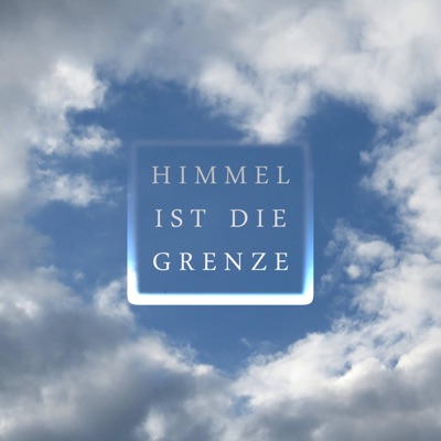 Himmel ist die Grenze - Single