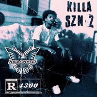 Killa SZN II - Killa Kiito