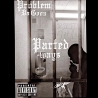 Parted Ways - Single - problem da goon