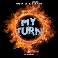OneEighty$even X LYJAH (My Turn EP) [feat. Lyjah] - One Eight Seven