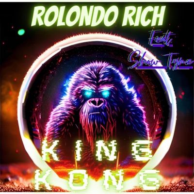 KING KONG (feat. ShowTyme) - Single