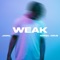 Weak - Jamil & Adriel Cruz lyrics