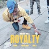 Royalty (Remix) [feat. Philthy Rich] - Single