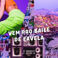 Vem pro Baile de Favela (170 Bpm) - Single - MC Moranguin & Dj Juninho 22