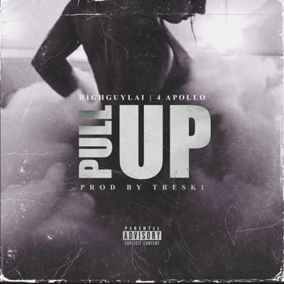 PULL UP (feat. TRESKI & 4 Apollo) - Single