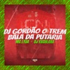 Dj Gordão o Trem Bala da Putaria - Single