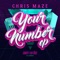 Chris Maze - Your Number