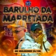 BARULHO DA MARRETADA Single
