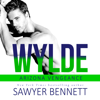 Wylde: An Arizona Vengeance Novel - Sawyer Bennett