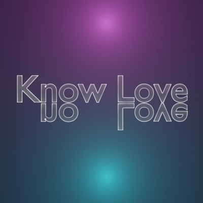 K(no)w Love - Single