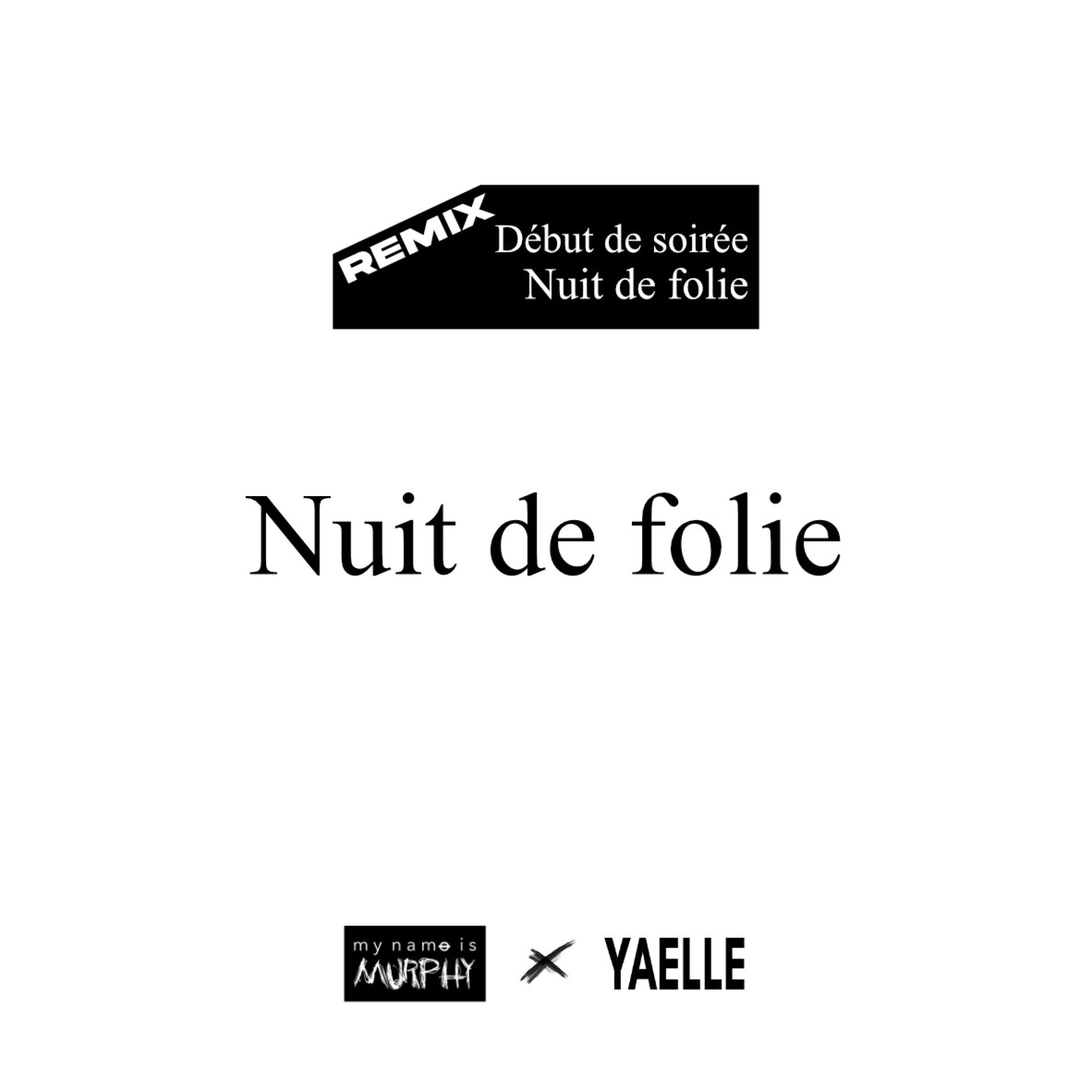 Nuit de folie (maxi),DEBUT DE SOIRE