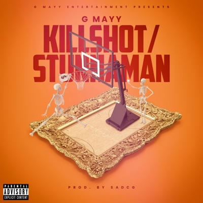 Killshot/Stunnaman - Single