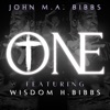 One (feat. Wisdom H. Bibbs) - Single