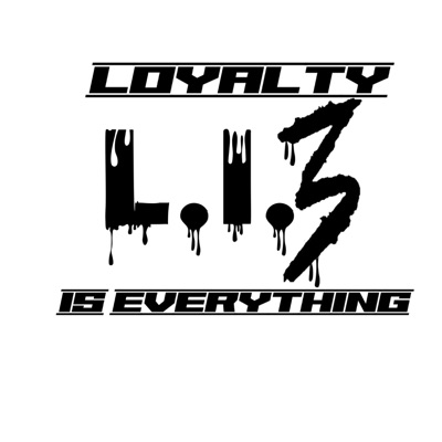 Loyalty Is Everything - EP