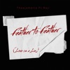 Feather to Feather (feat. Raji) - Single