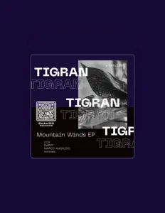 Tigran सुनें, म्यूज़िक वीडियो देखें, बायो पढ़ें, दौरे की तारीखें और बहुत कुछ देखें!