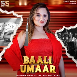 Baali Umaar (feat. TRS) Biba Singh