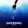 Drowning (feat. Aylius) - Single