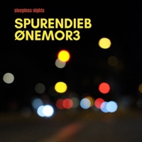 Sleepless Nights - Single - Spurendieb & ØNEMOR3